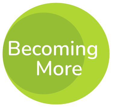 Becoming More